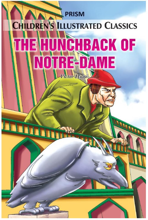 The Hunchback of Notre-Dame Children's Illustrated Classics